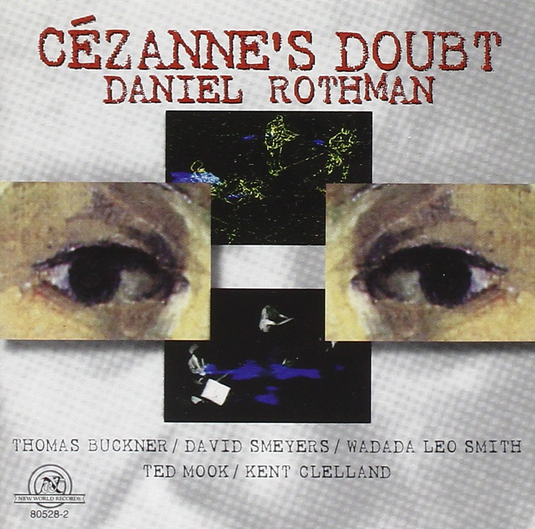 Daniel Rothman-C?zanne's Doubt (image for) Daniel Rothman-C?zanne's Doubt