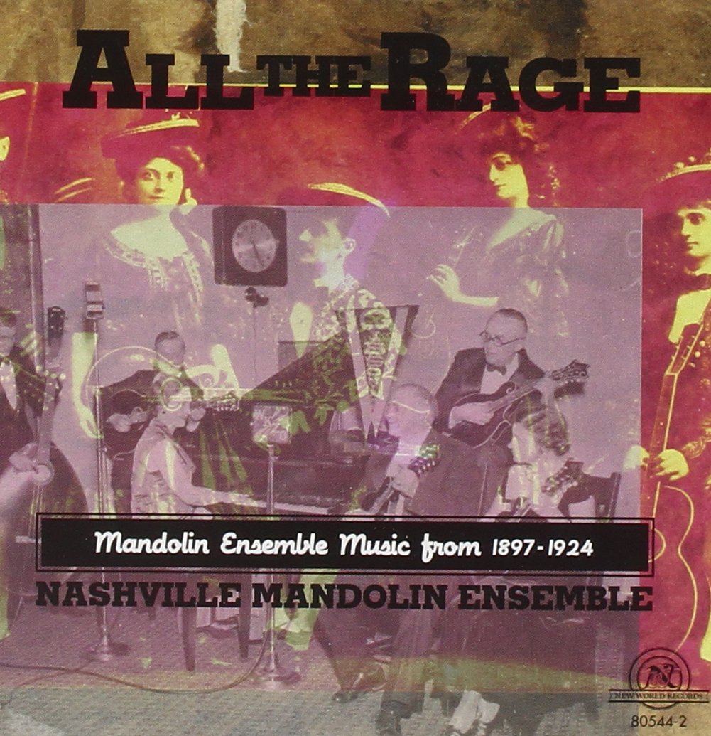 (image for) All The Rage-Mandolin Ensemble Music From 1897-1924