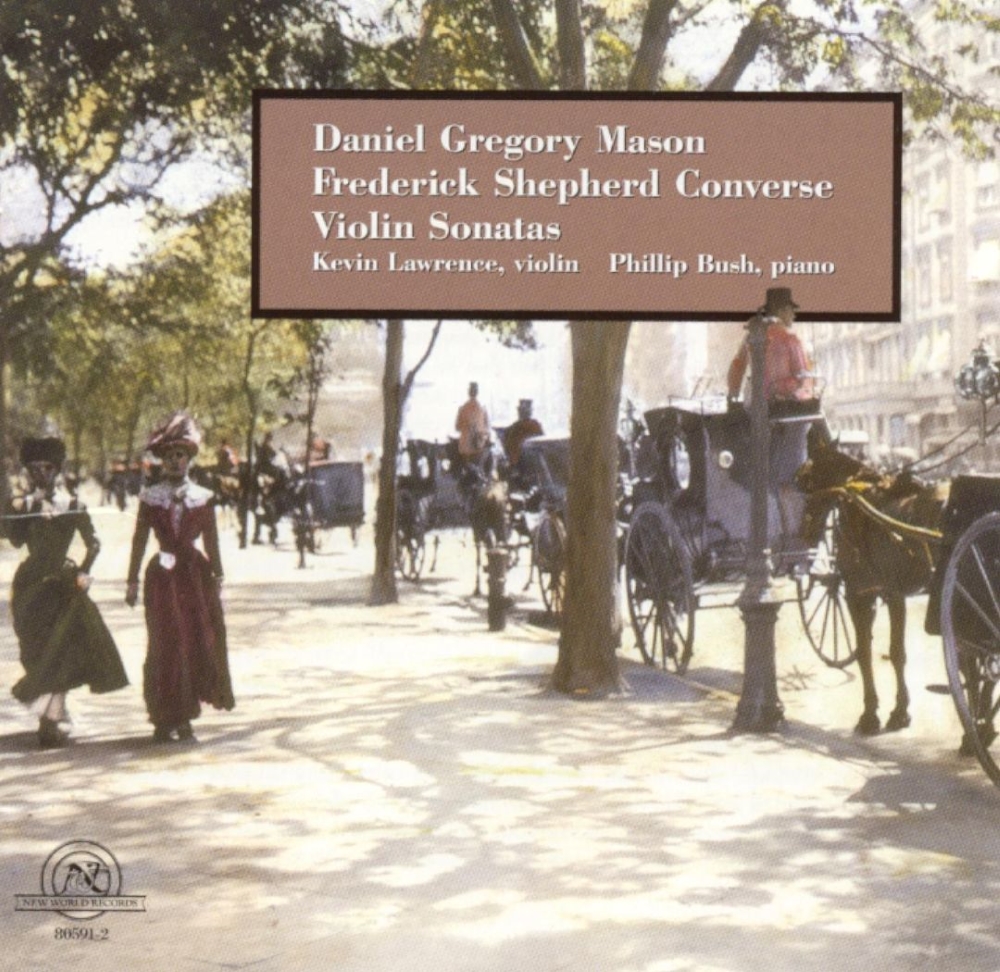 Daniel Gregory Mason & Frederick Shepherd Converse-Violin Sonatas (image for) Daniel Gregory Mason & Frederick Shepherd Converse-Violin Sonatas