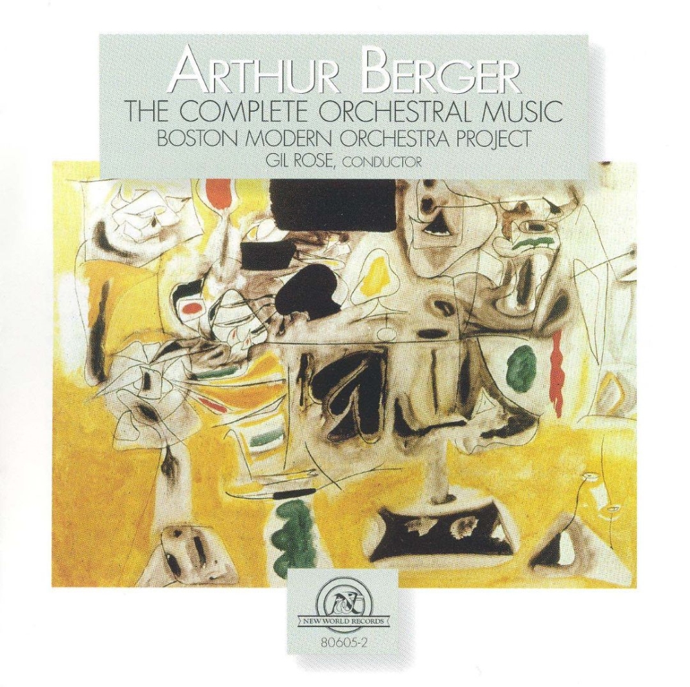 Arthur Berger-The Complete Orchestral Music (image for) Arthur Berger-The Complete Orchestral Music