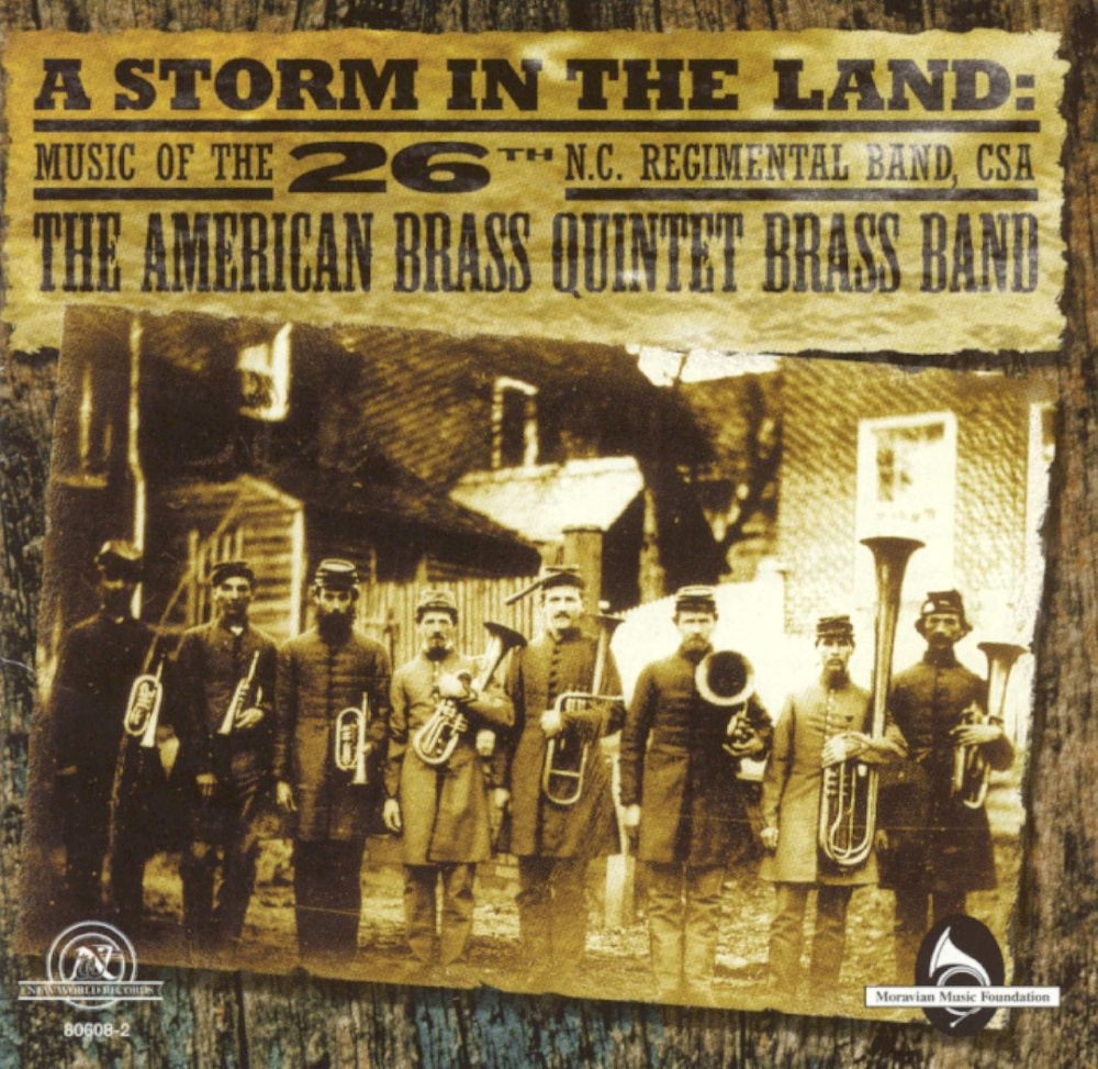A Storm In The Land-Music Of The 26th N.C. Regimental Band, CSA (image for) A Storm In The Land-Music Of The 26th N.C. Regimental Band, CSA