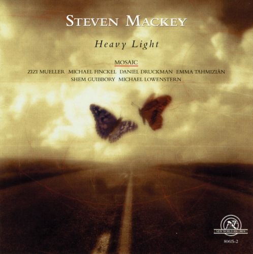 Steven Mackey-Heavy Light (image for) Steven Mackey-Heavy Light