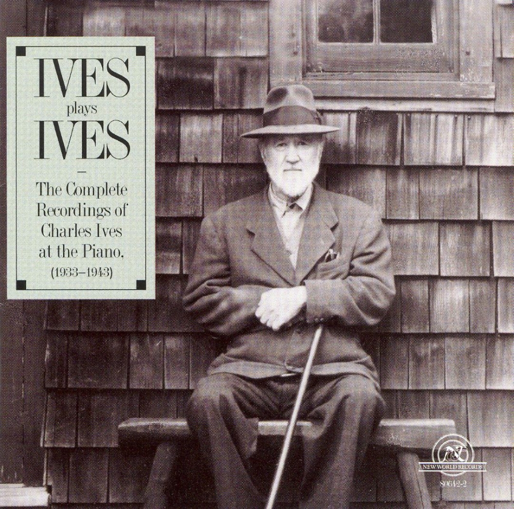 Ives Playes Ives-The Complete Recordings Of Charles Ives At the Piano (1933-1943) (image for) Ives Playes Ives-The Complete Recordings Of Charles Ives At the Piano (1933-1943)