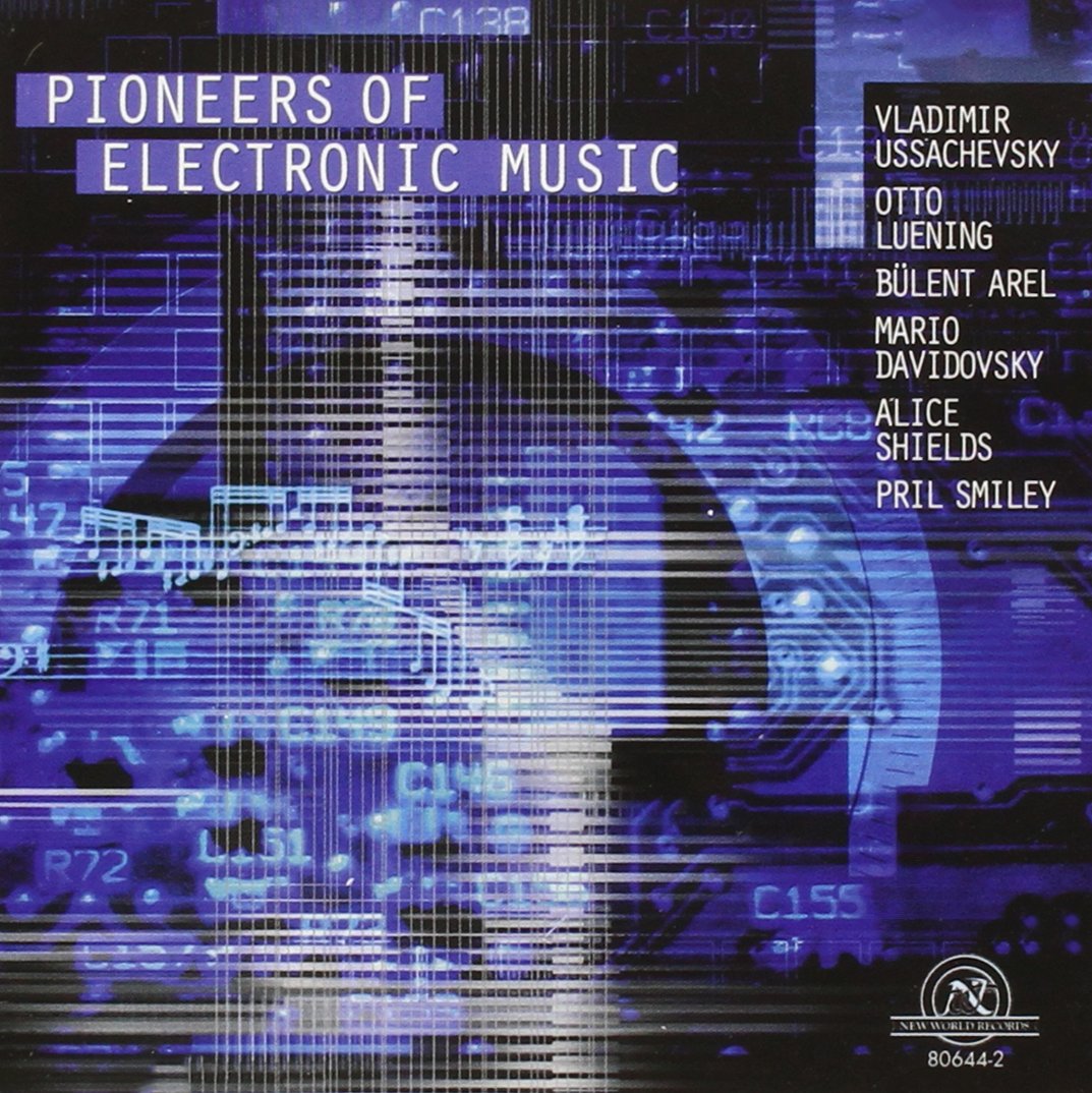 Pioneers Of Electronic Music (image for) Pioneers Of Electronic Music