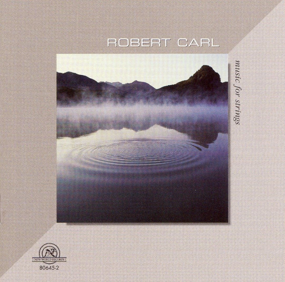Robert Carl-Music For Strings (image for) Robert Carl-Music For Strings