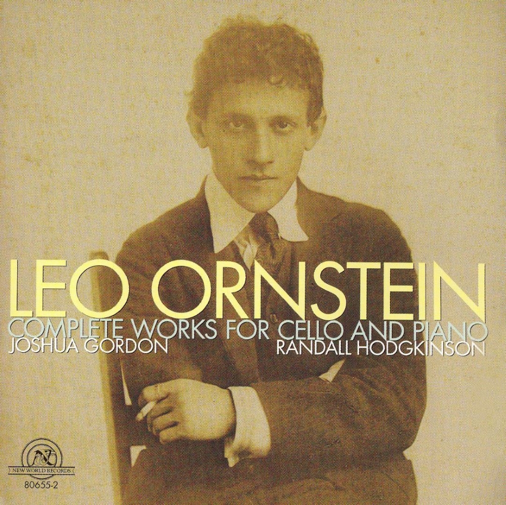 Leo Ornstein-Complete Works for Cello and Piano (image for) Leo Ornstein-Complete Works for Cello and Piano