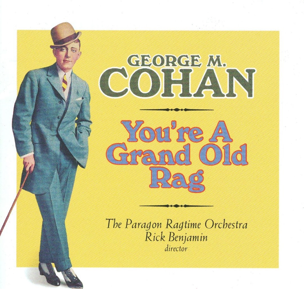 (image for) You're A Grand Old Rag-The Music Of George M. Cohan