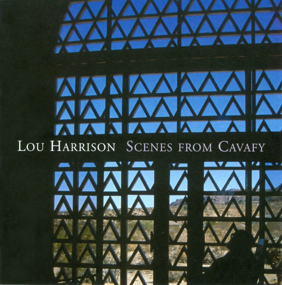 Lou Harrison-Scenes From Cavafy (image for) Lou Harrison-Scenes From Cavafy