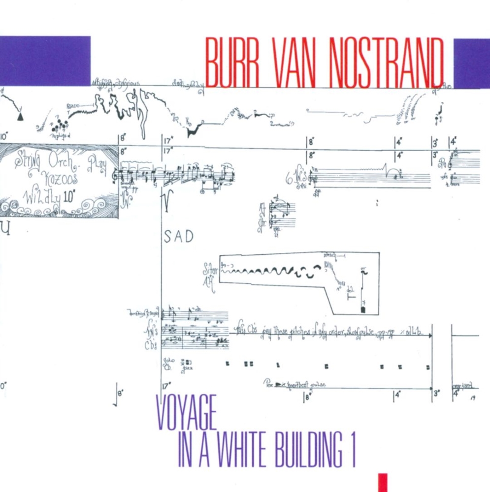 (image for) Burr Van Nostrand-Voyage In A White Building 1