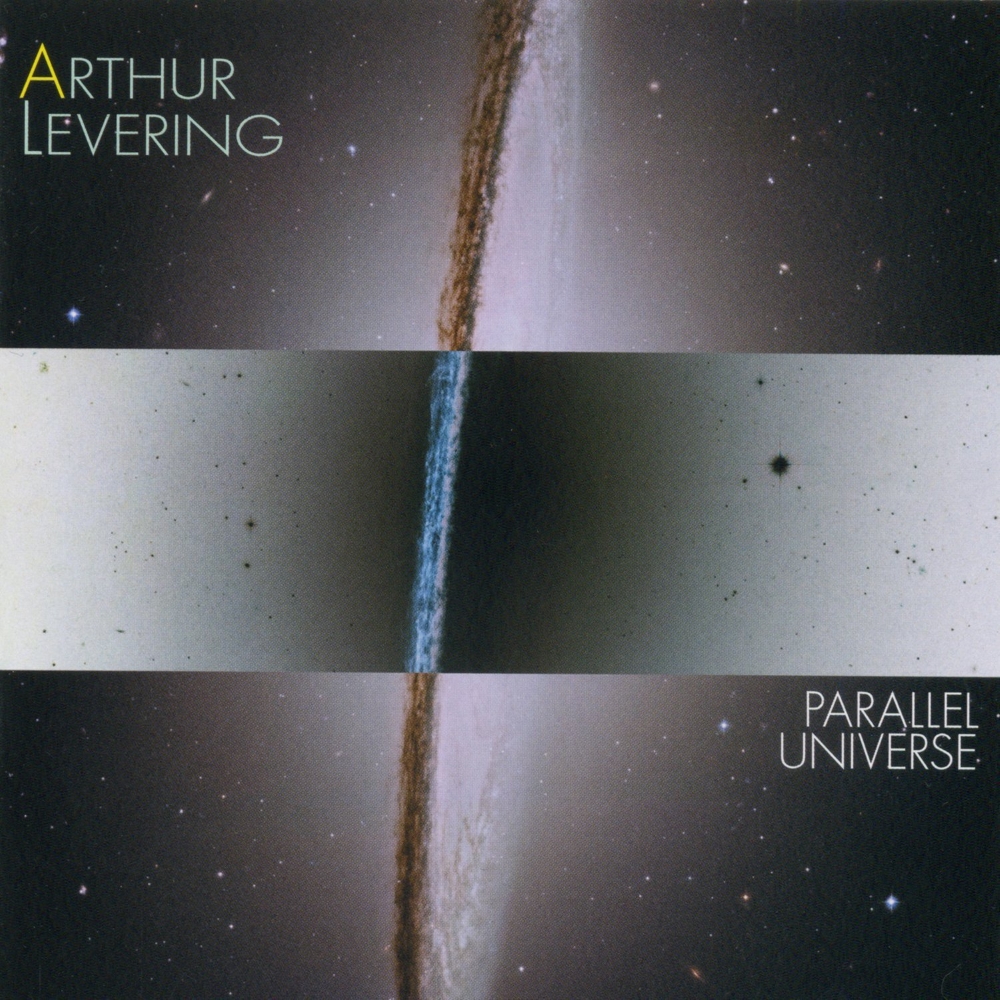 Arthur Levering-Parallel Universe (image for) Arthur Levering-Parallel Universe