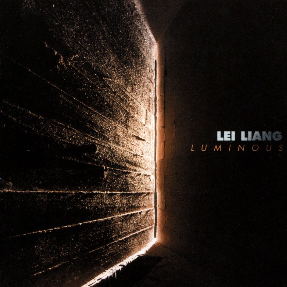 (image for) Lei Liang-Luminous