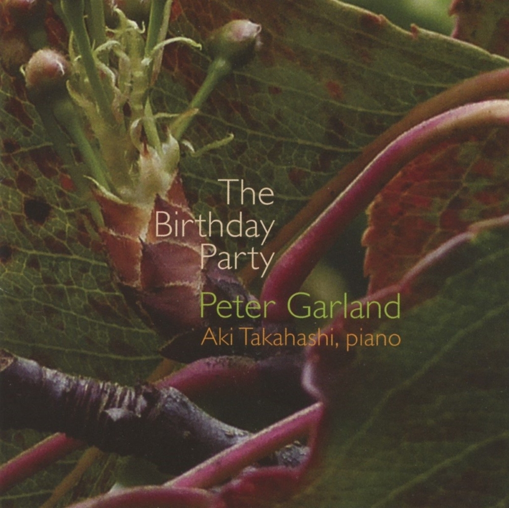 Peter Garland-The Birthday Party (image for) Peter Garland-The Birthday Party