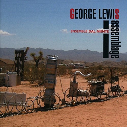 George Lewis-Assemblage (image for) George Lewis-Assemblage