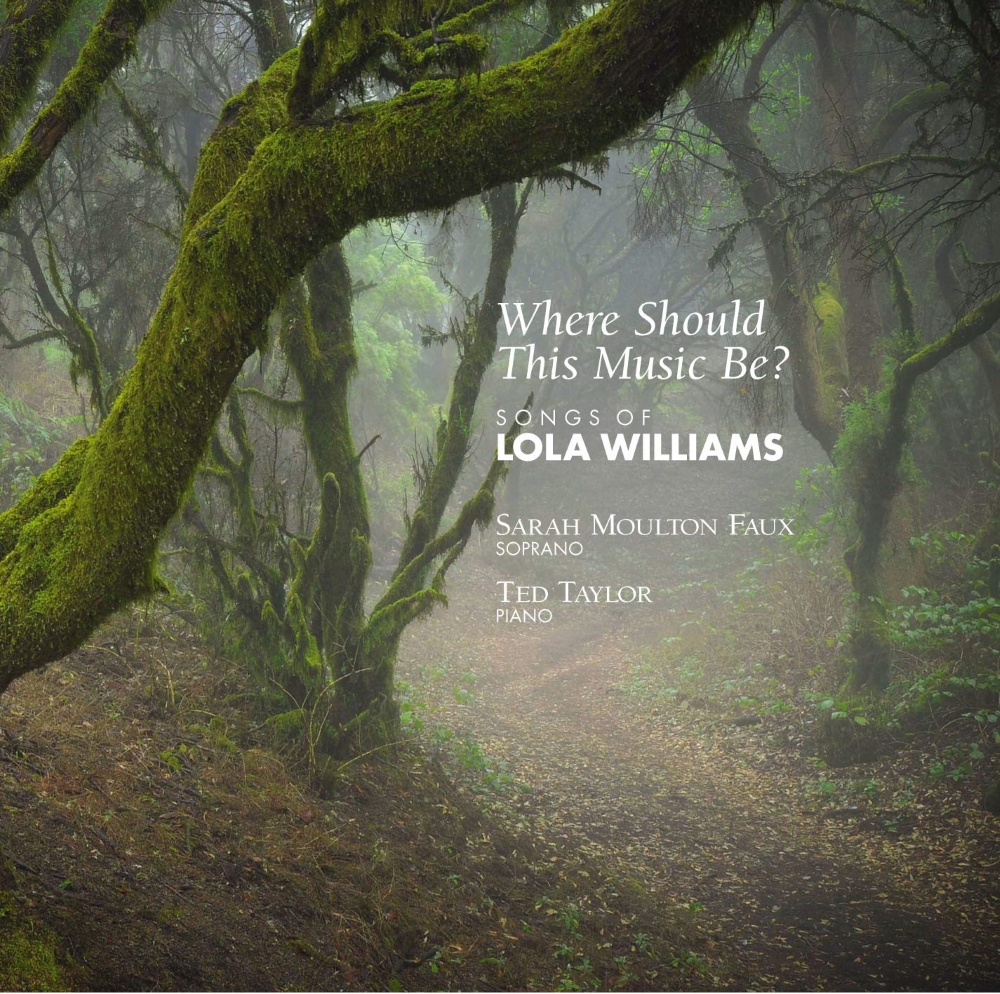 Where Should This Music Be? Songs of Lola Williams (image for) Where Should This Music Be? Songs of Lola Williams