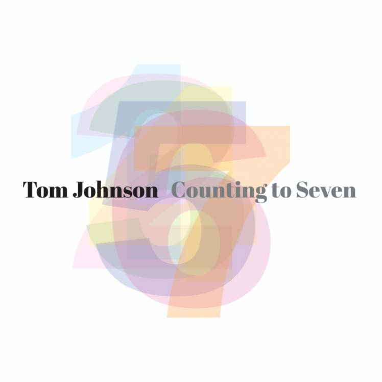 Tom Johnson-Counting To Seven (image for) Tom Johnson-Counting To Seven