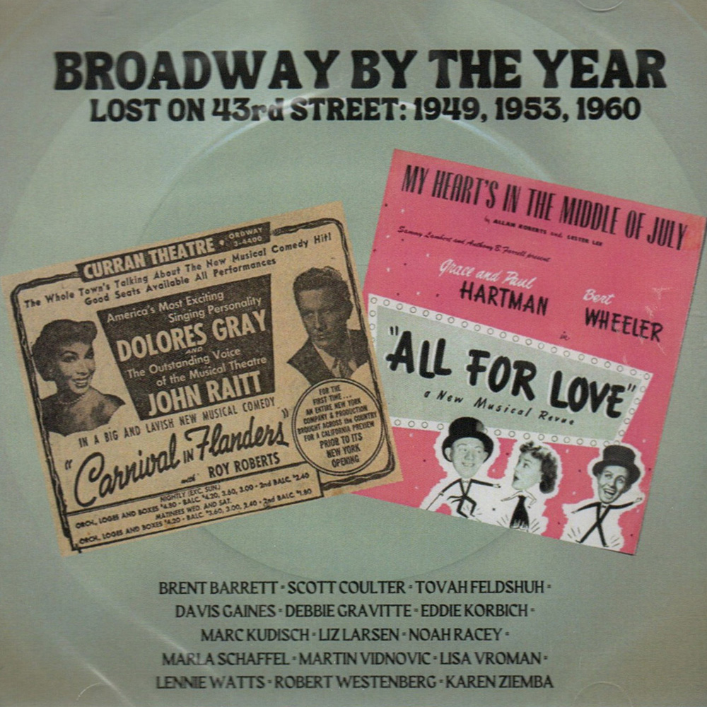 (image for) Broadway By The Year - Lost on 43rd Street: 1949, 1953, 1960
