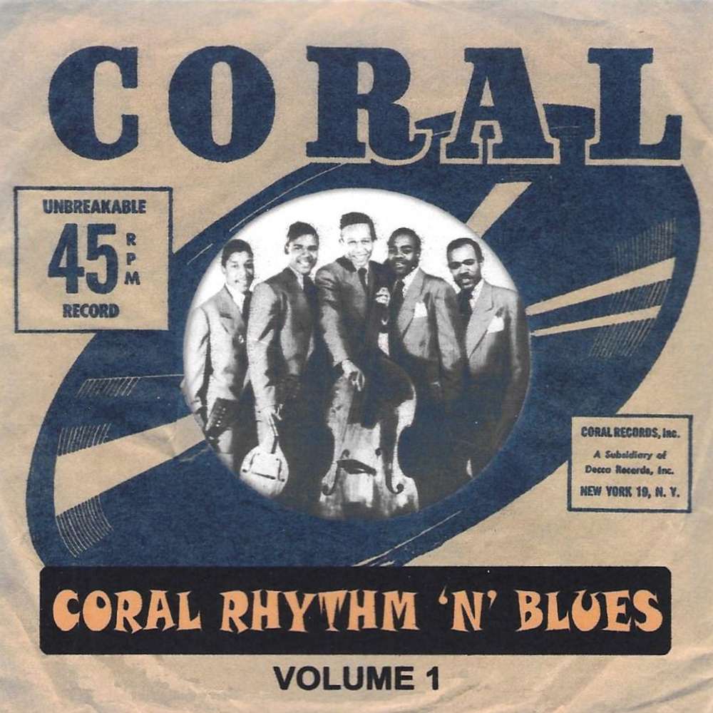 Coral Rhythm 'n' Blues, Vol. 1 (image for) Coral Rhythm 'n' Blues, Vol. 1