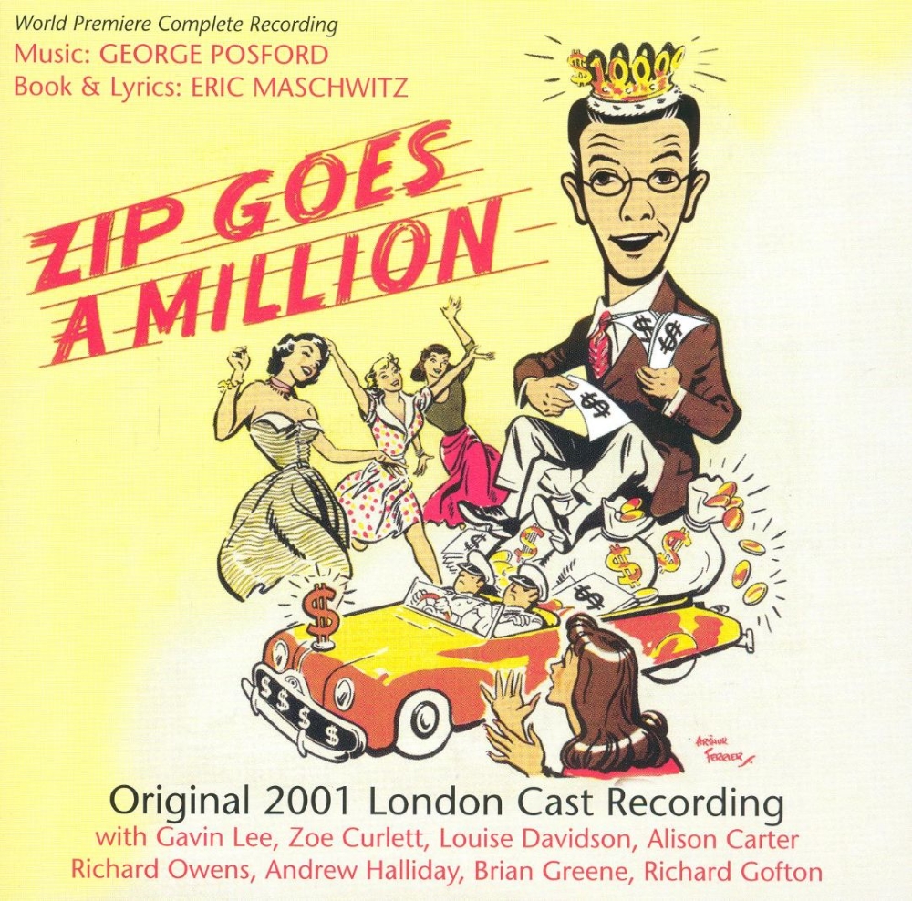 (image for) Zip Goes A Million [Original 2001 London Cast Recording]
