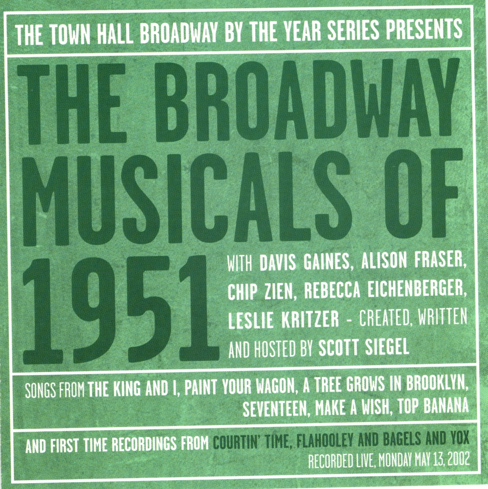 The Broadway Musicals Of 1951 (image for) The Broadway Musicals Of 1951