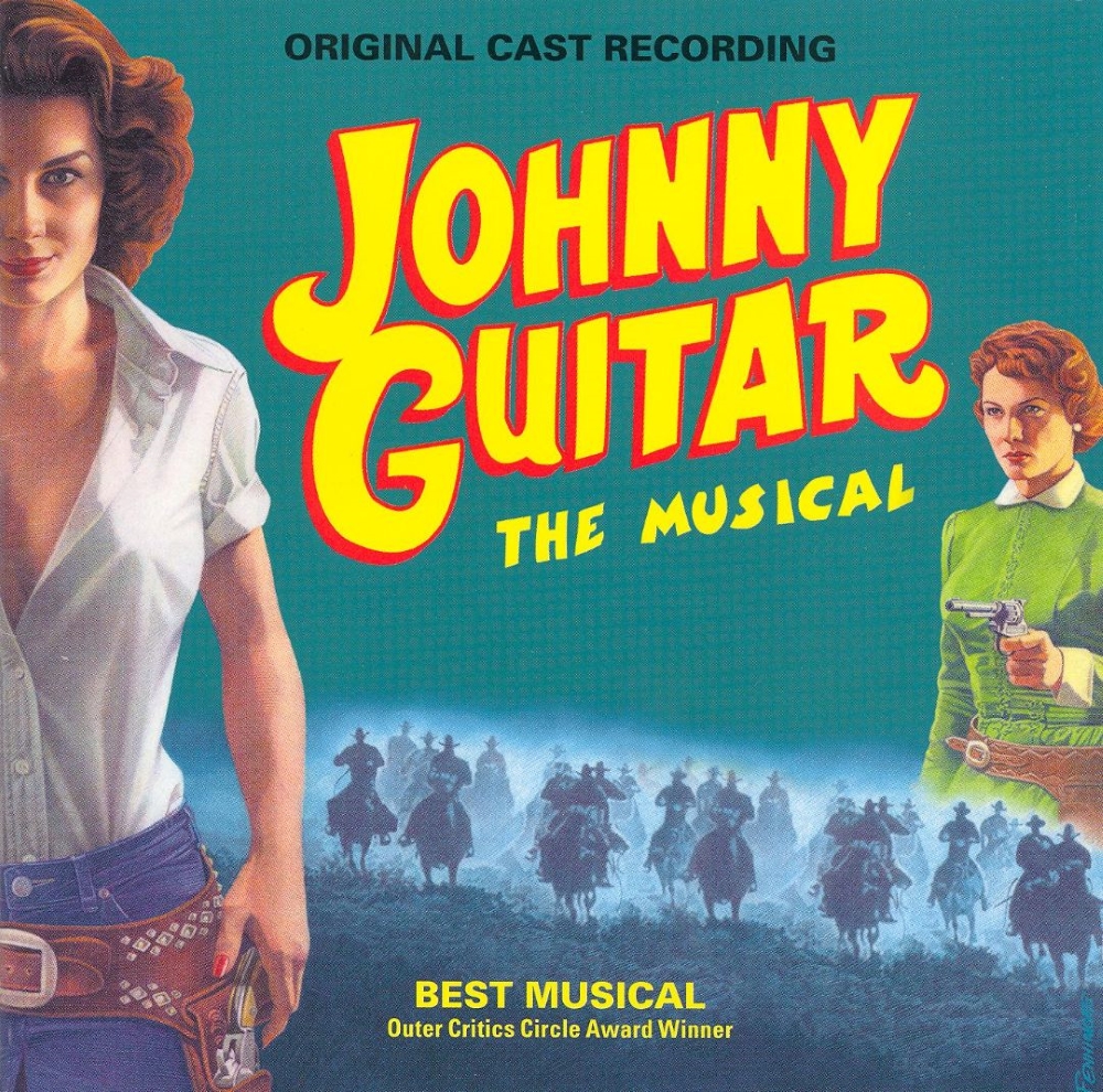 (image for) Johnny Guitar-The Musical [Original Cast Recording]