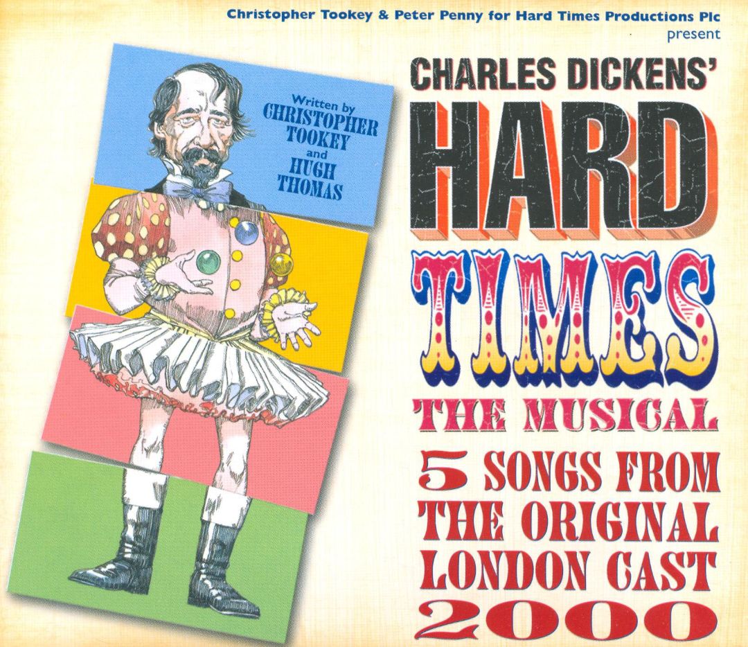 (image for) Charles Dickens' Hard Times-The Musical [Maxi Single]