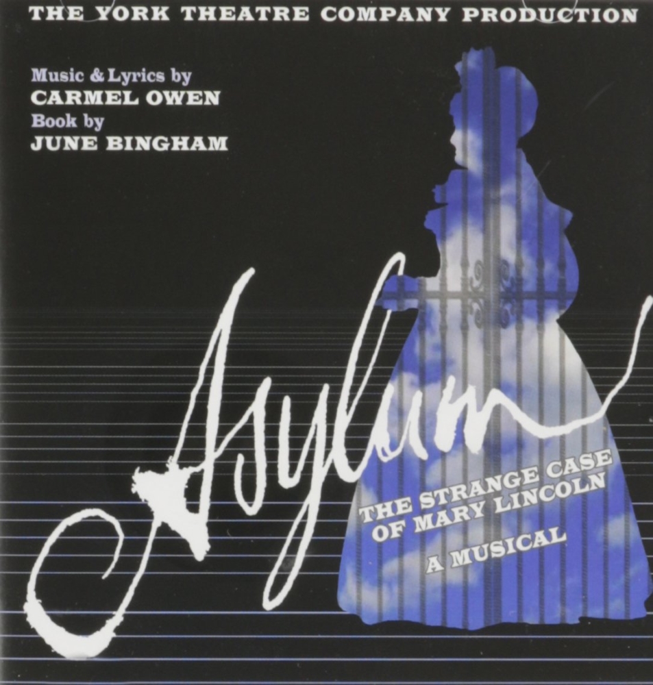 (image for) Asylum-The Strange Case of Mary Lincoln - A Musical [Original Cast Recording]