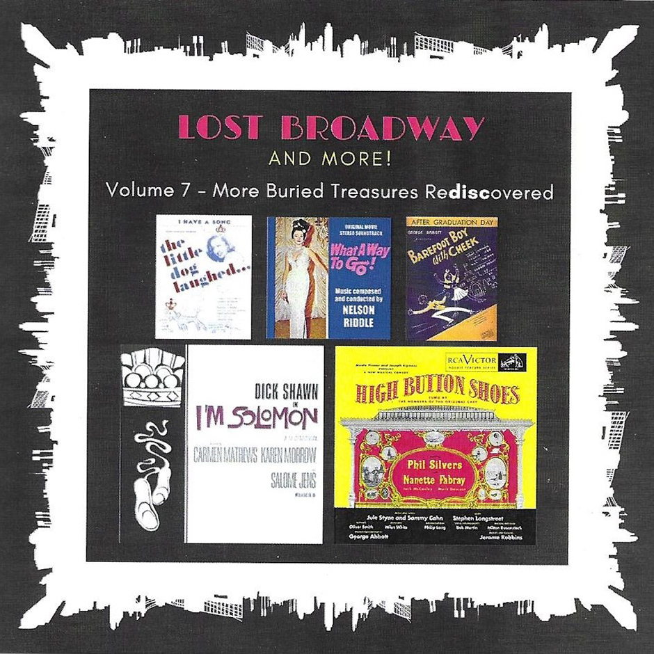(image for) Lost Broadway and More! Volume 7 - More Buried Treasures Rediscovered