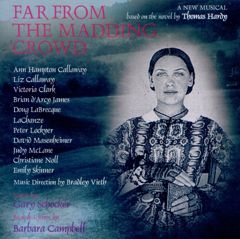 (image for) Far From The Maddening Crowd [Original Cast Recording]