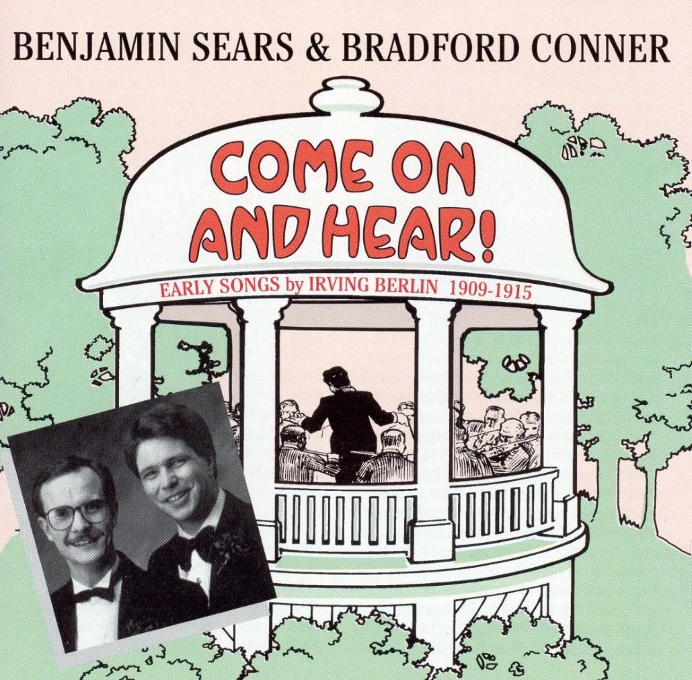 Come On And Hear!-Early Songs By Irving Berlin 1909-1915 (image for) Come On And Hear!-Early Songs By Irving Berlin 1909-1915