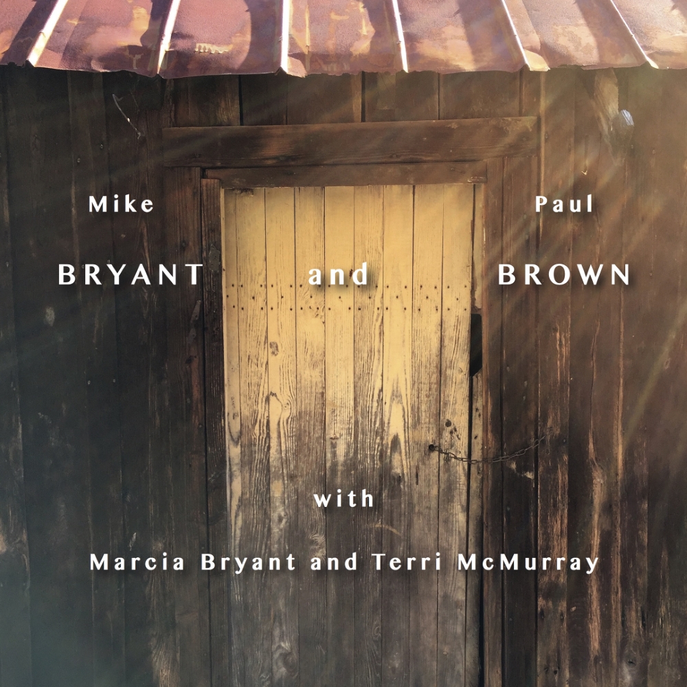 Mike Bryant & Paul Brown (image for) Mike Bryant & Paul Brown
