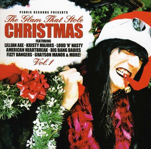 Glam That Stole Christmas, Volume 1 (image for) Glam That Stole Christmas, Volume 1