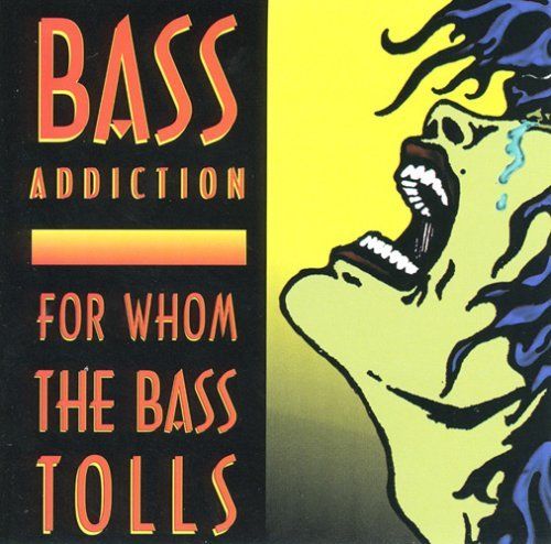 For Whom The Bass Tolls (image for) For Whom The Bass Tolls