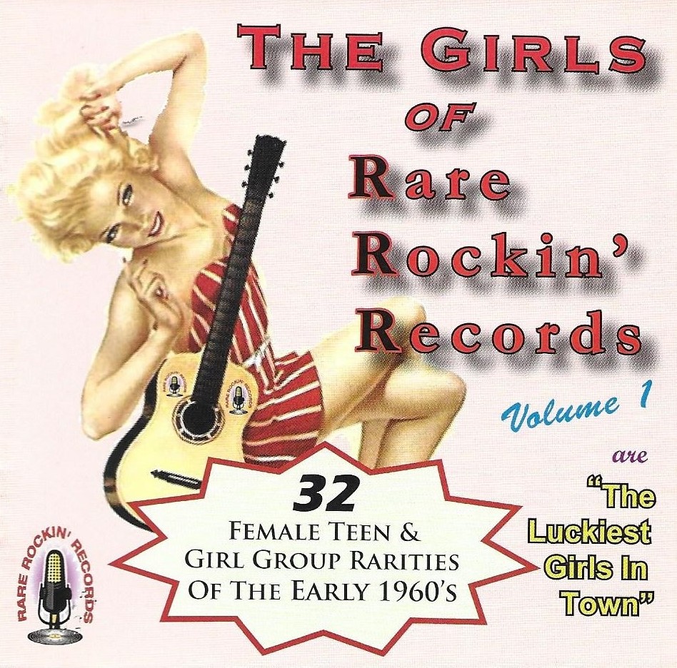 The Girls Of Rare Rockin' Records, Vol. 1 (image for) The Girls Of Rare Rockin' Records, Vol. 1