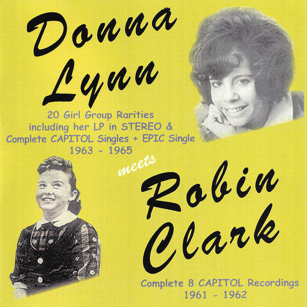 Donna Lynn Meets Robin Clark: Complete 8 Capitol Recordings 1961-1962 (image for) Donna Lynn Meets Robin Clark: Complete 8 Capitol Recordings 1961-1962
