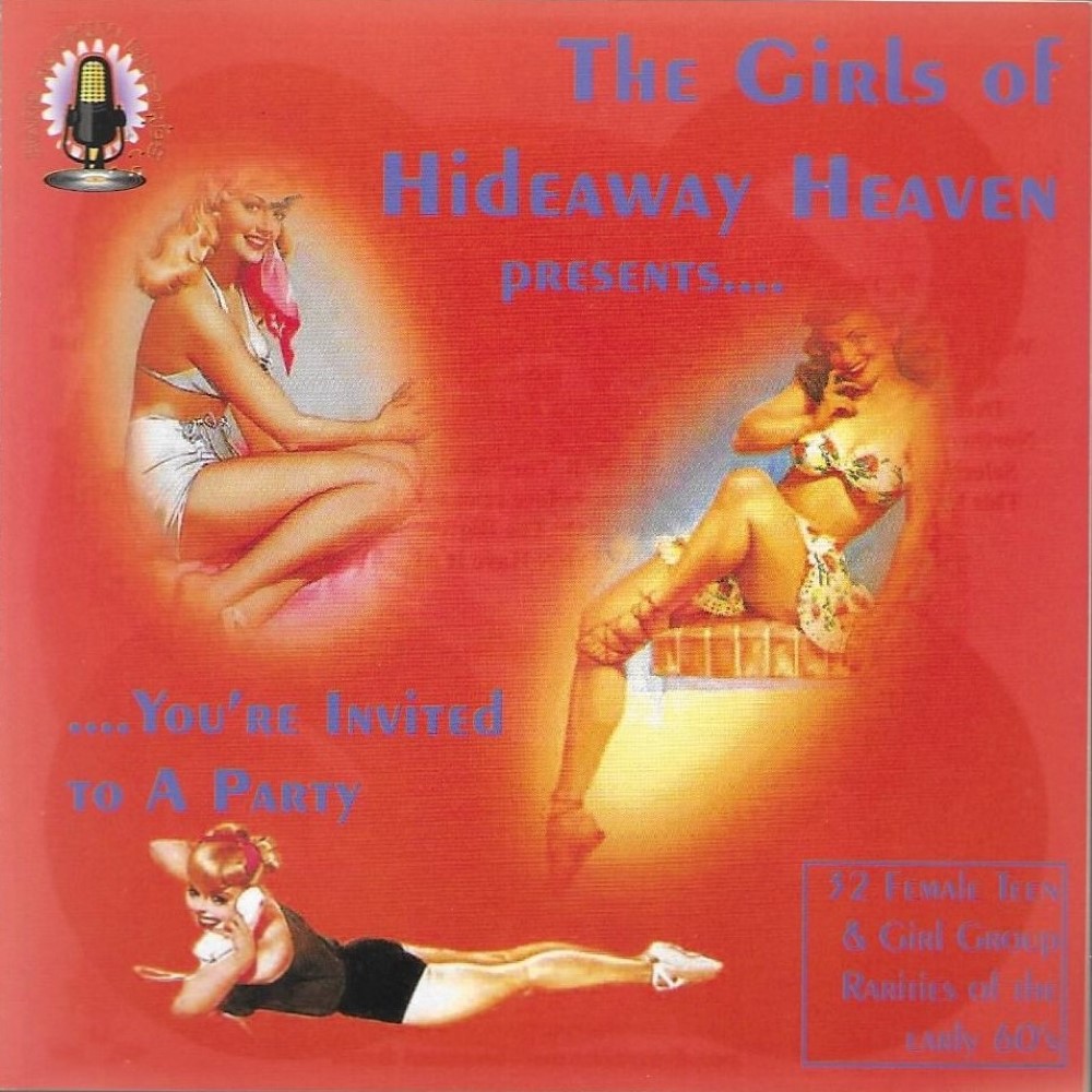 The Girls Of Hideaway Heaven Presents... You're Invited To A Party (image for) The Girls Of Hideaway Heaven Presents... You're Invited To A Party