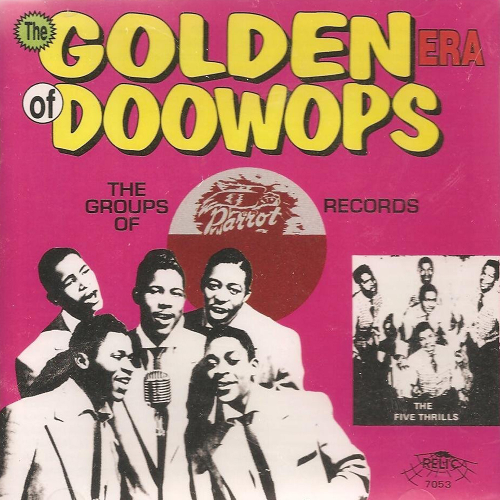 (image for) Golden Era of Doowops: The Groups of Parrot Records