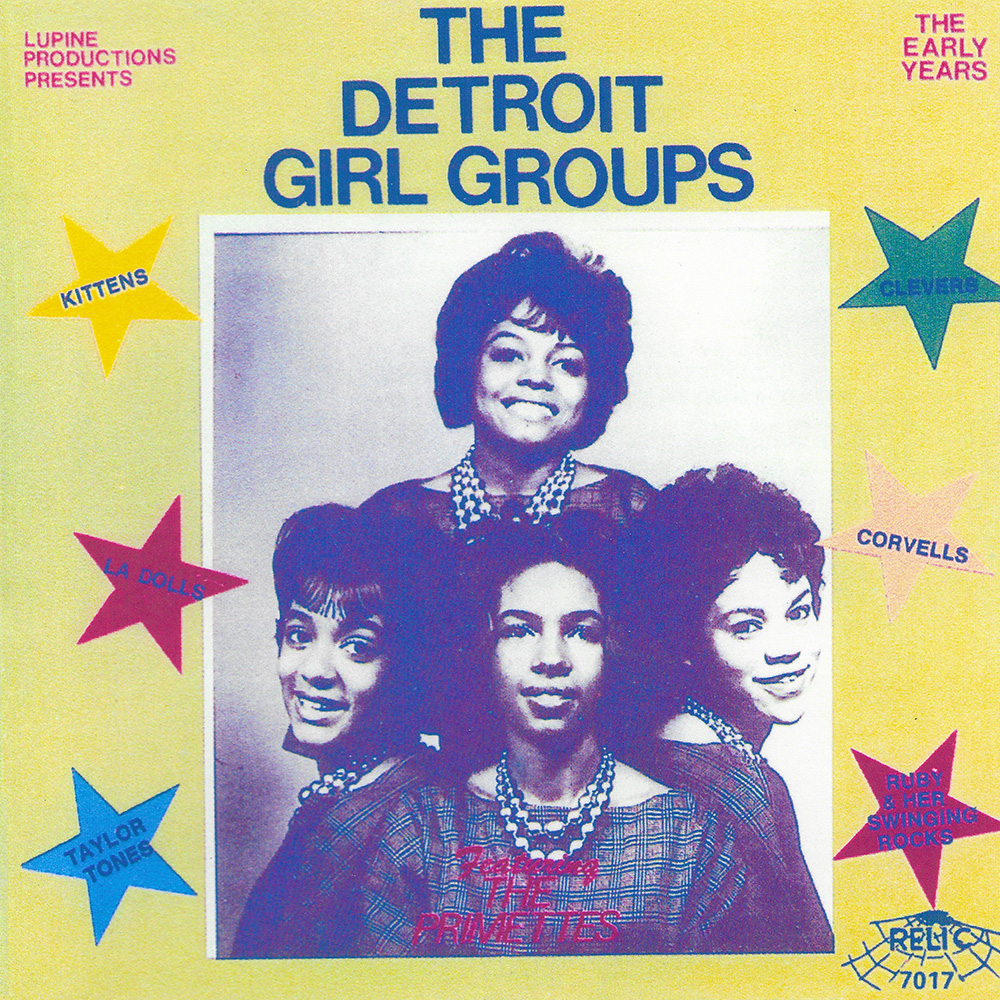 Detroit Girl Groups (image for) Detroit Girl Groups