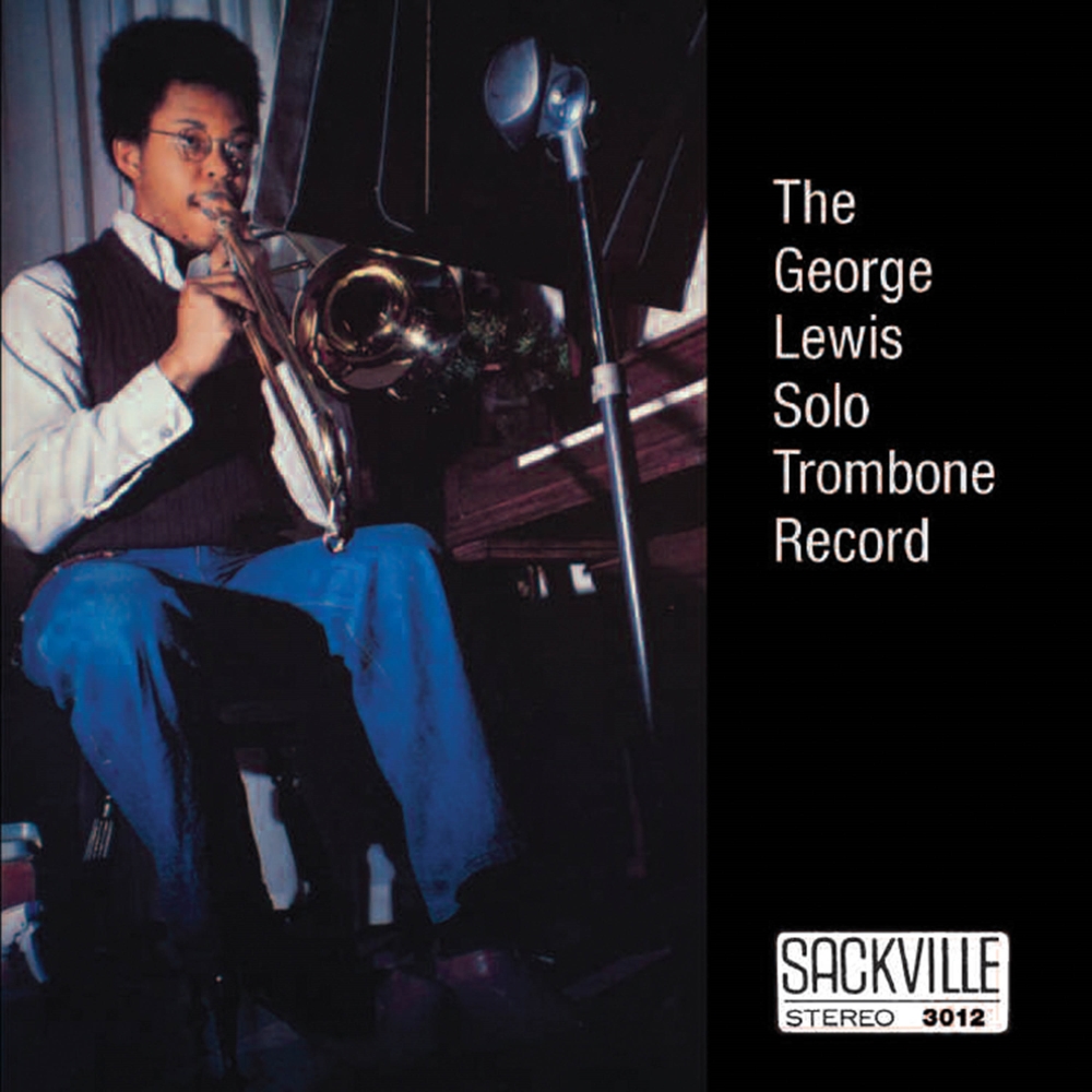 The George Lewis Solo Trombone Record (image for) The George Lewis Solo Trombone Record