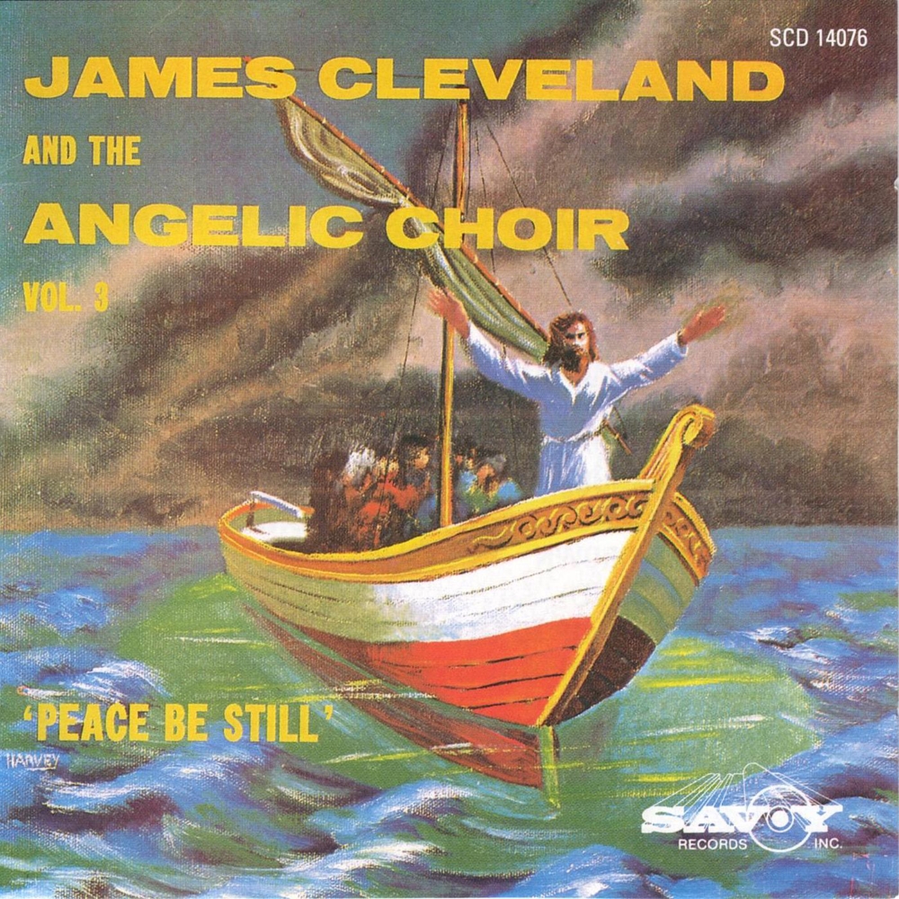James Cleveland And The Angelic Choir, Vol. 3-Peace Be Still (Cassette) (image for) James Cleveland And The Angelic Choir, Vol. 3-Peace Be Still (Cassette)
