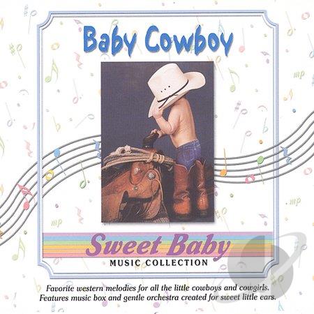 Sweet Baby Music Collection-Baby Cowboy (Cassette) (image for) Sweet Baby Music Collection-Baby Cowboy (Cassette)