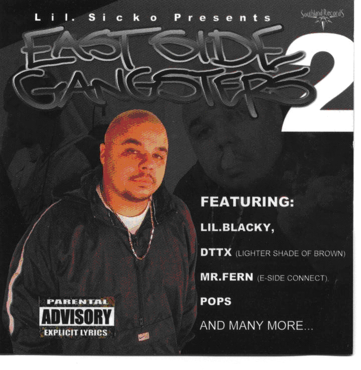 (image for) Lil Sicko Presents Eastside Gangsters, Volume 2