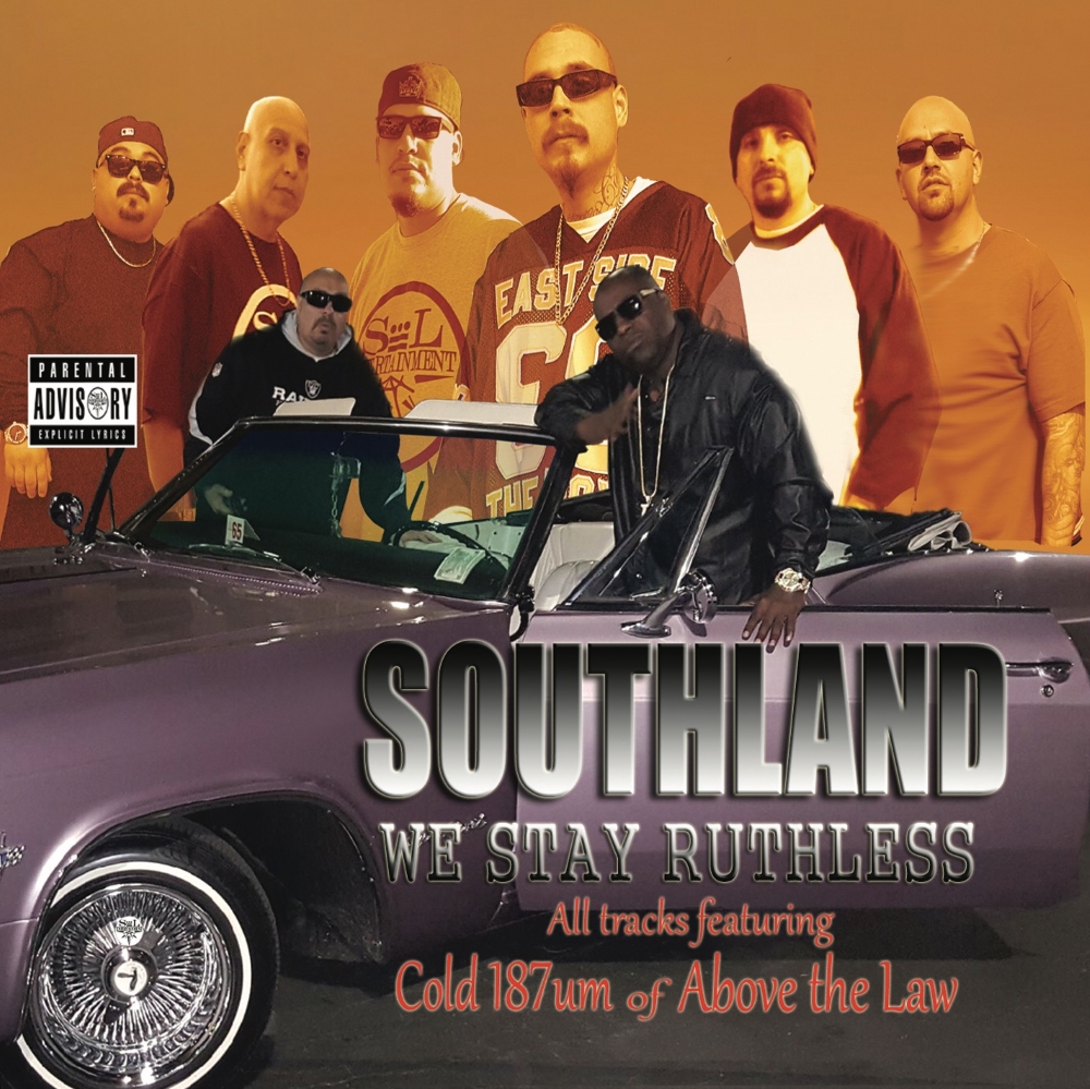 Southland We Stay Ruthless (image for) Southland We Stay Ruthless
