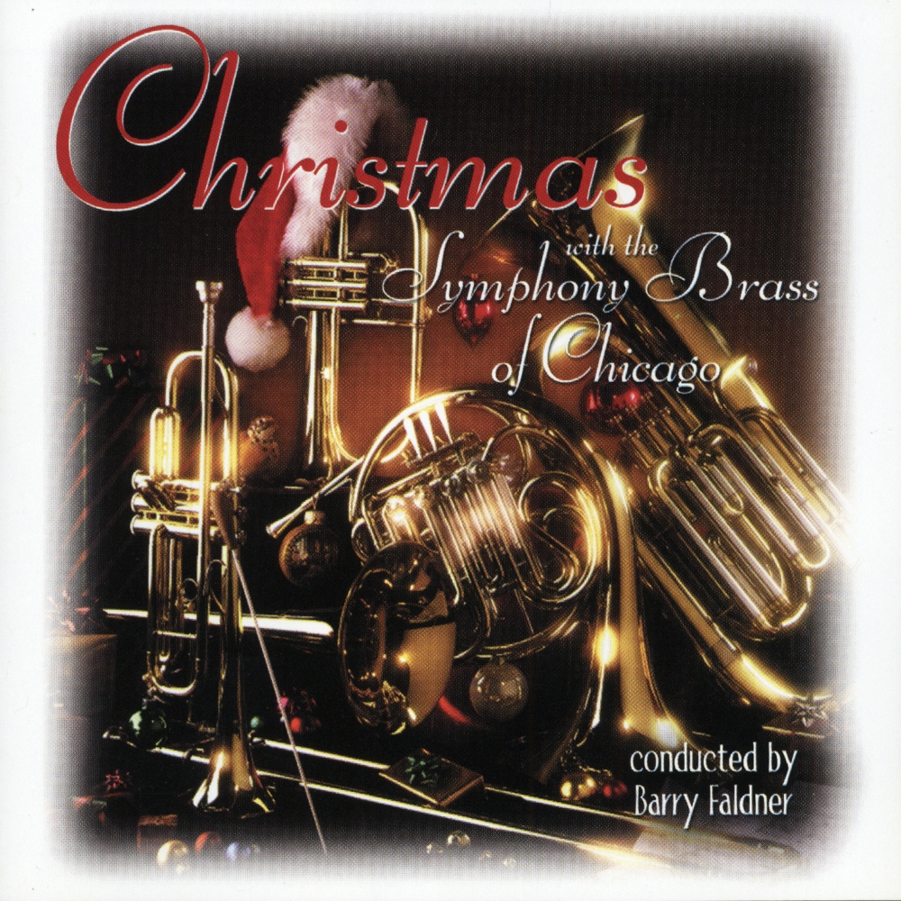 Christmas With The Symphony Brass Of Chicago (image for) Christmas With The Symphony Brass Of Chicago