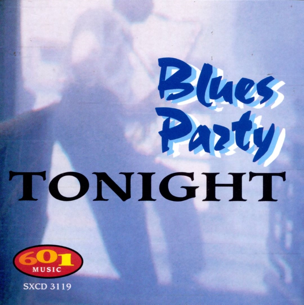 (image for) Blues Party Tonight (Cassette)