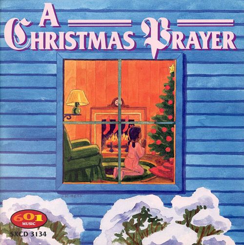 A Christmas Prayer (Cassette) (image for) A Christmas Prayer (Cassette)