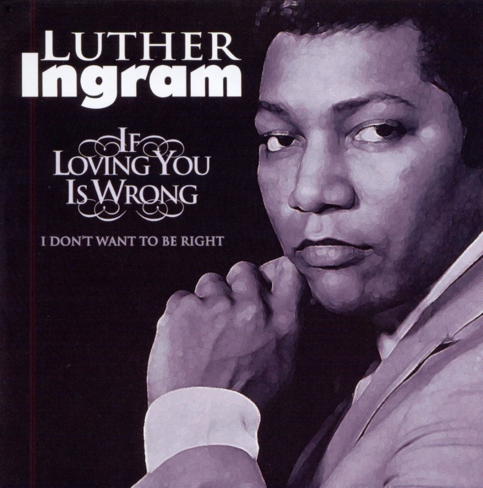 (image for) If Loving You Is Wrong, I Don't Want To Be Right (Cassette)