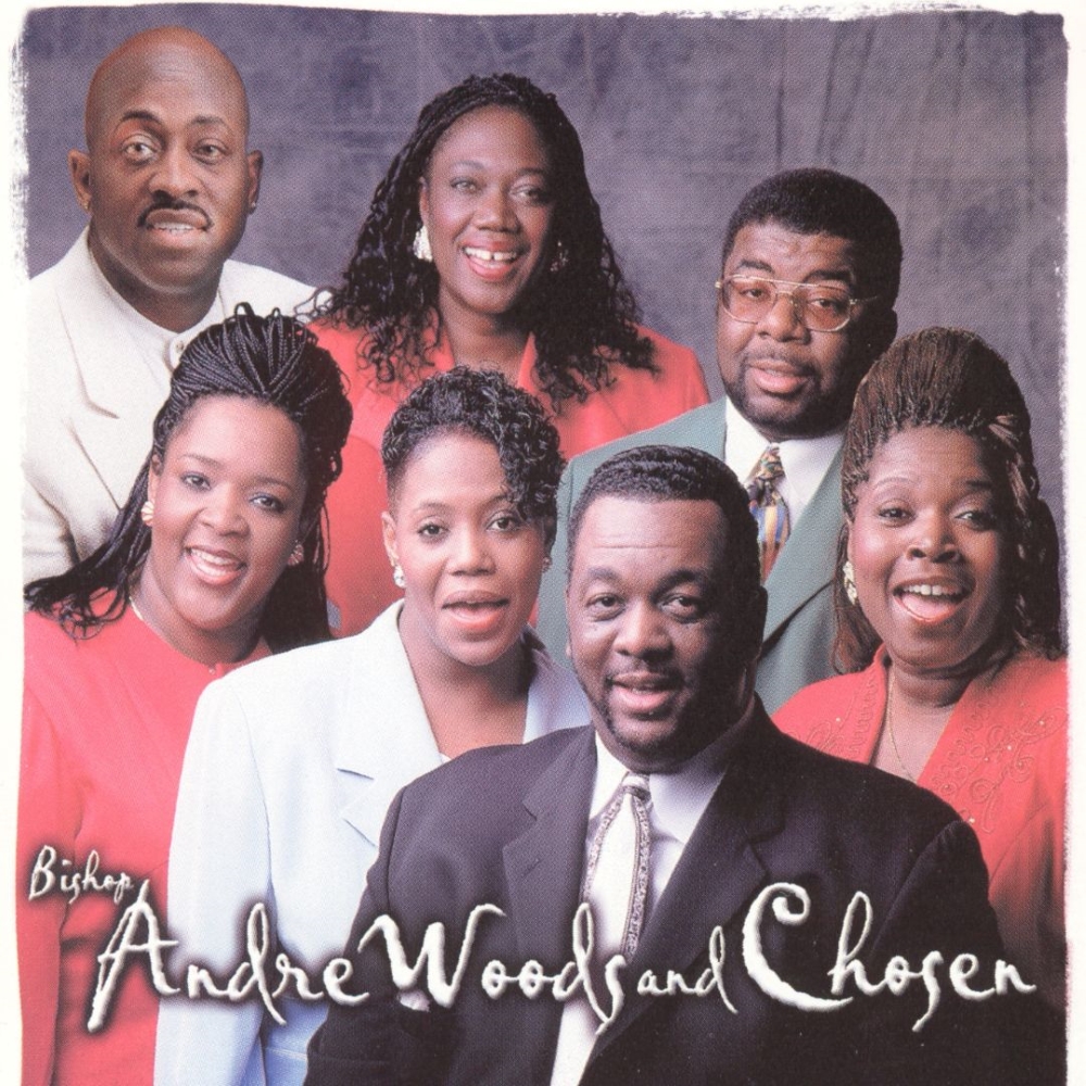 Bishop Andre Woods And Chosen (image for) Bishop Andre Woods And Chosen
