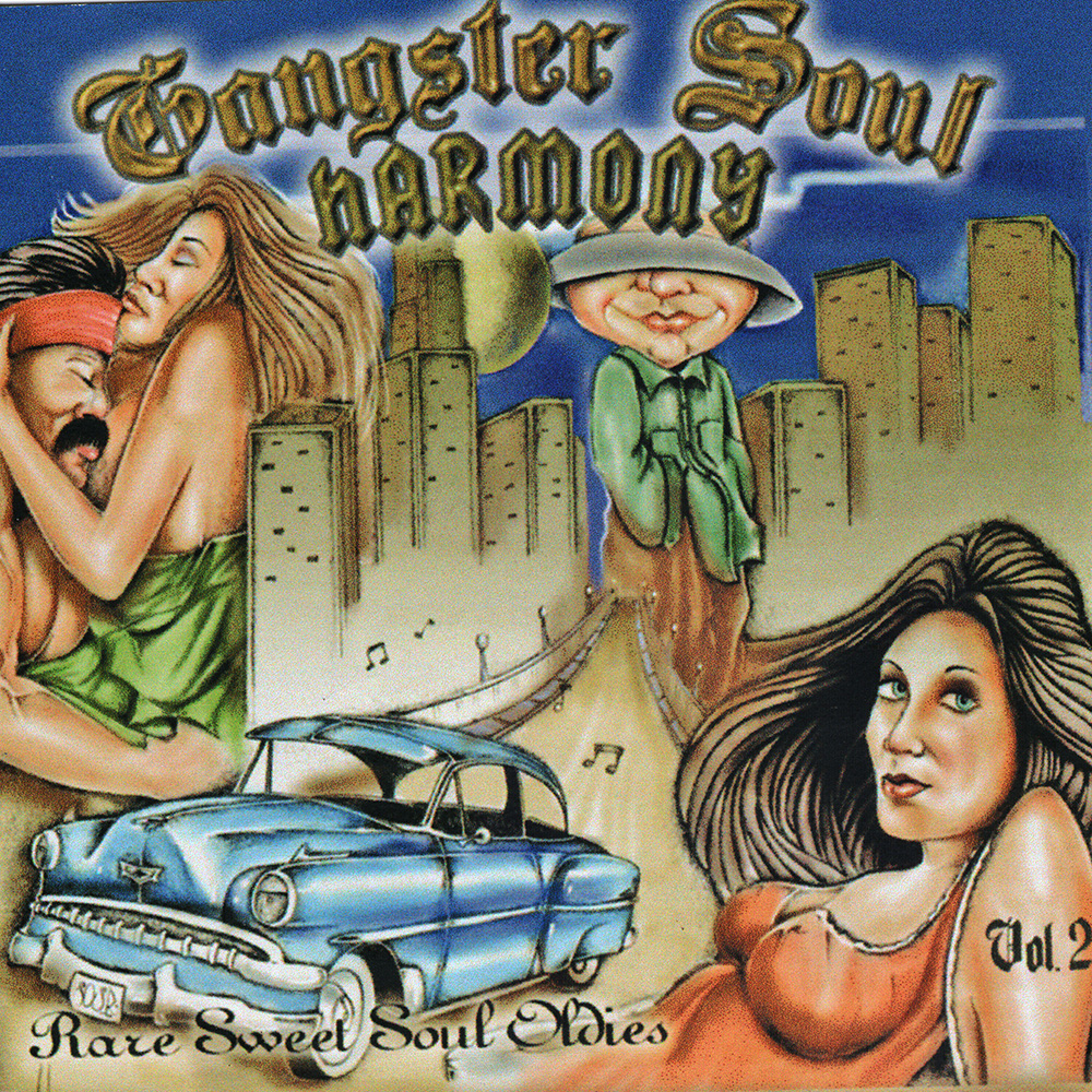 (image for) Gangster Soul Harmony, Vol. 2: Rare Sweet Soul Oldies