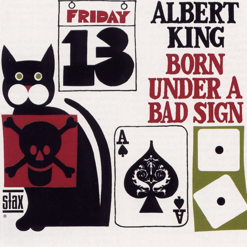Born Under A Bad Sign (image for) Born Under A Bad Sign