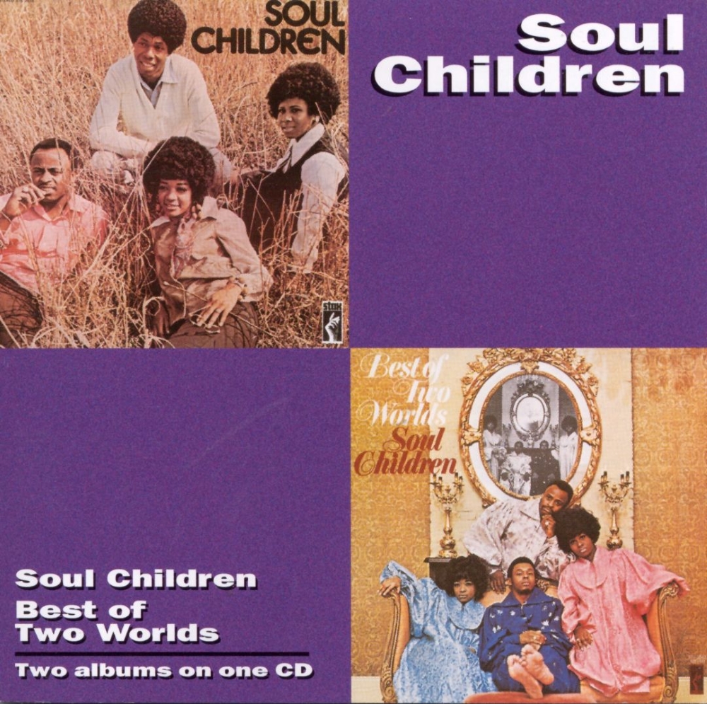 (image for) Soul Children & Best Of Two Worlds
